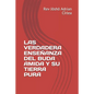 Las Verdadera Enseñanza del Buda Amida Y Su Tierra Pura - Paperback