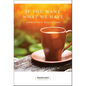 If You Want What We Have: Sponsorship Meditations - Paperback