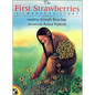 The First Strawberries: A Cherokee Story - Hardcover