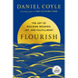 Flourish: The Art of Building Meaning, Joy, and Fulfillment - Paperback