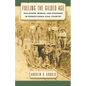 Fueling the Gilded Age: Railroads, Miners, and Disorder in Pennsylvania Coal Country - Hardcover