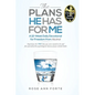 The Plans He Has For Me: A Twelve-Week Daily Devotional for Freedom from Alcohol - Hardcover