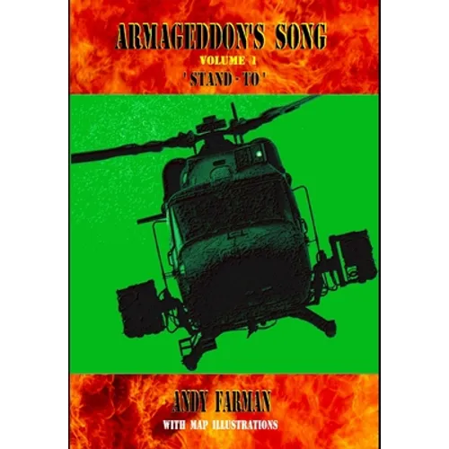 ARMAGEDDON's SONG 1 'STAND - TO' - Hardcover