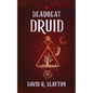 Deadbeat Druid - Hardcover