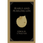 Pearls and Pearling Life - Paperback