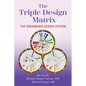 The Triple Design Matrix: The DreamRave Design System - Paperback