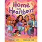 Home Is a Heartbeat - Hardcover