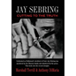 Jay Sebring: Cutting to the Truth - Hardcover