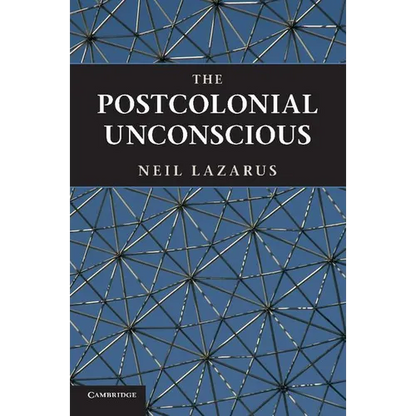 The Postcolonial Unconscious - Paperback