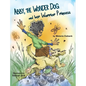 Abby, the Wonder Dog and her Warrior Princess - Hardcover
