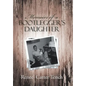 Memoirs of a Bootlegger's Daughter - Hardcover