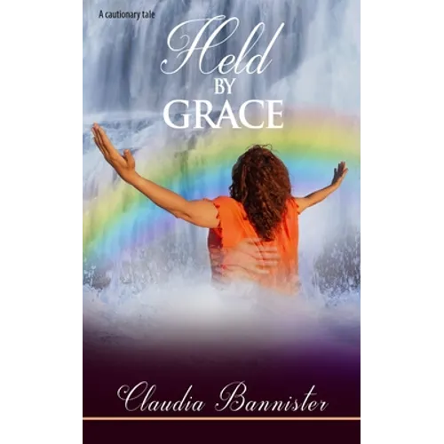 Held by Grace - Paperback