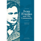 Ivan Franko and His Community - Paperback