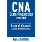 CNA Exam preparation 2018-2019: State of MISSOURI skills board exam: CNA Exam review - Paperback