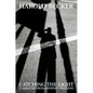 Catching the Light - Hardcover