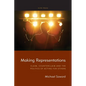Making Representations: Claim, Counterclaim and the Politics of Acting for Others - Paperback
