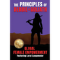 The Principles of Debbie & Goliath: Global Female Empowerment - Paperback