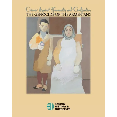 Crimes Against Humanity: The Genocide of the Armenians - Paperback
