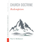 Church Doctrine, Volume 5: Redemption - Hardcover