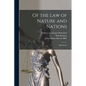 Of the Law of Nature and Nations: Eight Books - Paperback