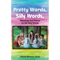 Pretty Words, Silly Words: Blessings and Poems for the Very Young - Hardcover
