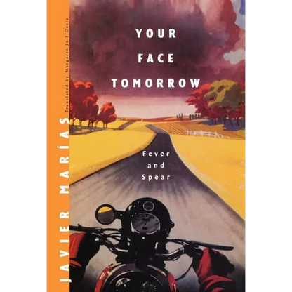 Your Face Tomorrow: Fever and Spear - Hardcover