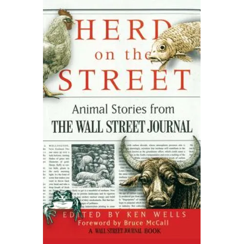 Herd on the Street: Animal Stories from the Wall Street Journal - Paperback
