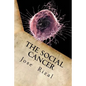 The Social Cancer: A Complete English Version of Noli Me Tangere - Paperback