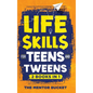 Life Skills for Teens and Tweens (2 Books in 1): How to Cook, Manage Money, Solve Problems, Develop Social Skills, and More - Important Skills Kids Ne - Hardcover