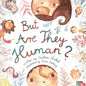 But, are they human? - Paperback