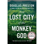 The Lost City of the Monkey God: A True Story - Paperback