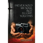 I Never Sold My Soul, but I'll Give You This - Hardcover