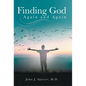 Finding God Again and Again - Hardcover