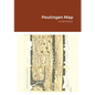 Peutingen Map - Paperback
