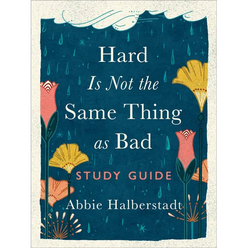 Hard Is Not the Same Thing as Bad Study Guide - Paperback