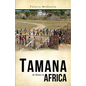 Tamana: At Home in Africa - Paperback