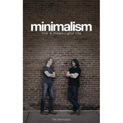 Minimalism: Live a Meaningful Life - Paperback