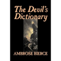 The Devil's Dictionary by Ambrose Bierce, Fiction, Classics, Fantasy, Horror - Paperback