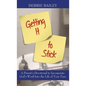 Getting it to Stick: A Parent's Devotional to Incorporate God's Word Into the Life of Your Teen - Hardcover