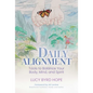 Daily Alignment: Tools to Balance Your Body, Mind, and Spirit - Paperback