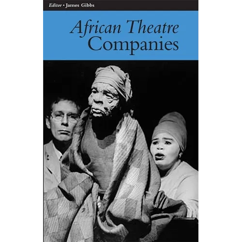 African Theatre 7: Companies - Paperback