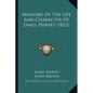Memoirs Of The Life And Character Of James Hervey (1822) - Paperback
