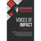 Engaging Speakers: Voices of Impact - Paperback