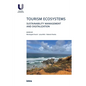 Tourism Ecosystems: Sustainability Management and Digitalization - Paperback
