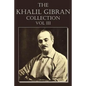 The Khalil Gibran Collection Volume III - Paperback