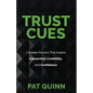 Trust Cues: 7 Hidden Factors That Inspire Connection, Credibility, and Confidence - Paperback
