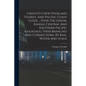 Crofutt's New Overland Tourist, And Pacific Coast Guide ... Over The Union, Kansas, Central And Southern Pacific Railroads, Their Branches And Connect - Paperback