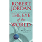 The Eye of the World: Book One of the Wheel of Time - Mass Market Paperbound