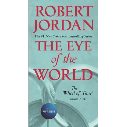 The Eye of the World: Book One of the Wheel of Time - Mass Market Paperbound