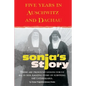 Sonja's Story: Five Years in Auschwitz and Dachau It Wasn't Just Luck... - Paperback